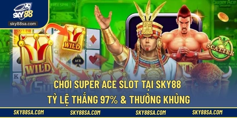 Super Ace slot